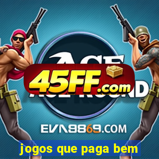 jogos que paga bem